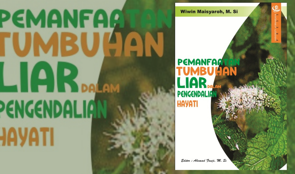 Pemanfaatan Tumbuhan Liar dalam Pengendalian Hayati – Ngaji Galileo