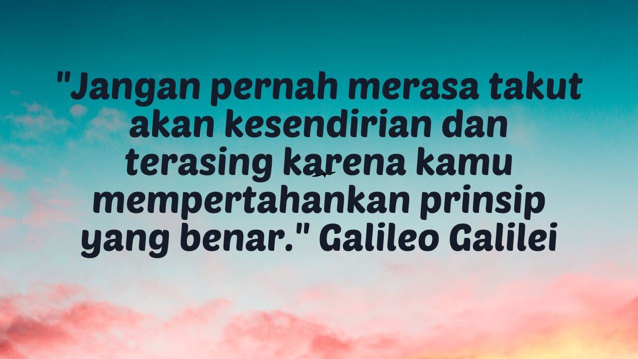 Kata-kata Galileo Galilei Yang Keren Dan Bikin Semangat - Ngaji Galileo